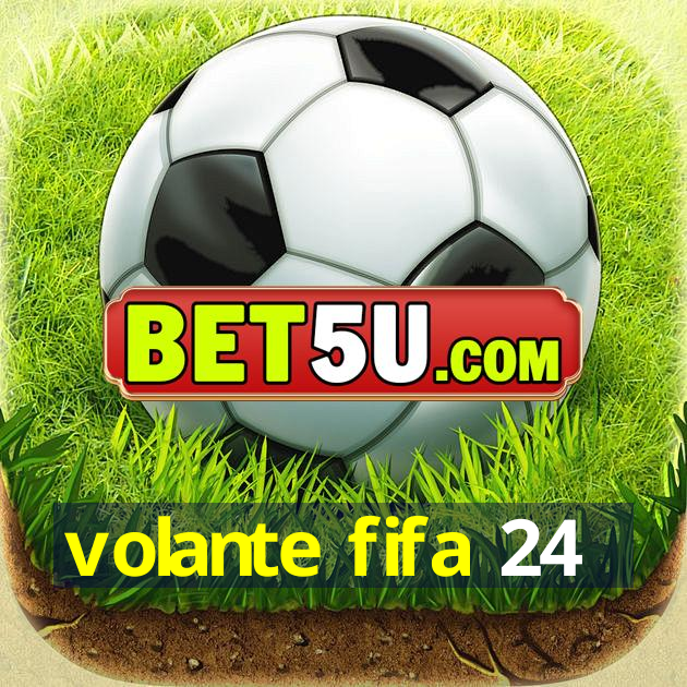 volante fifa 24